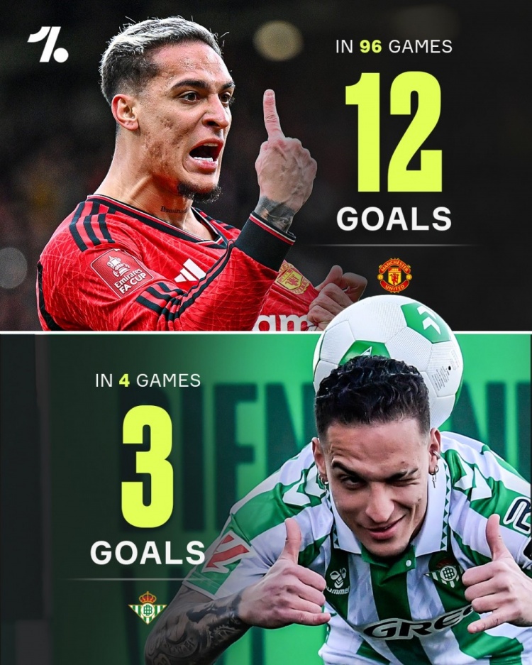  人挪活！安東尼在曼聯(lián)96場12球，加盟貝蒂斯以來4場進3球