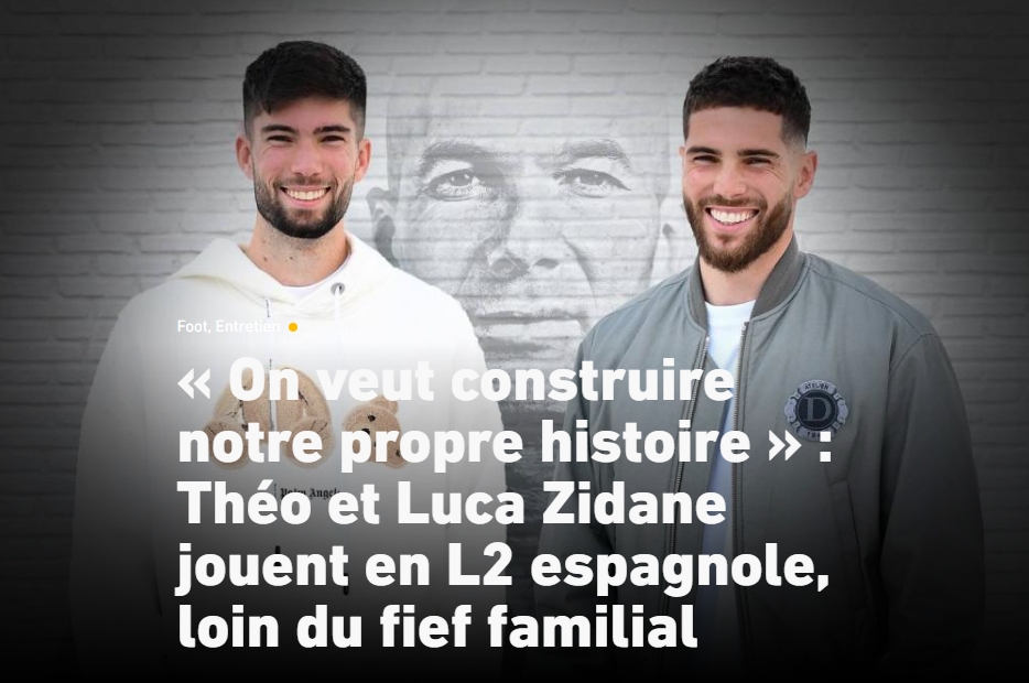  齊達(dá)內(nèi)兒子談法西足球差別：西班牙更注重團(tuán)隊(duì)，法國(guó)偏個(gè)人發(fā)揮