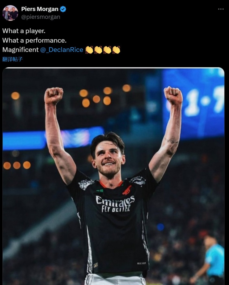  攻防俱佳！摩根發(fā)推盛贊賴斯：多么出色的球員，多么棒的表現(xiàn)！